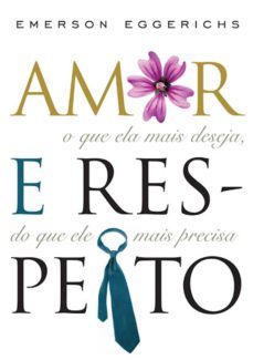amor e respeito (ebook)-dr. emerson eggerichs-9788573257595