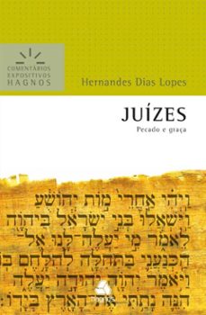 juizes - comentarios expositivos hagnos (ebook)-hernandes dias lopes-9788577425495