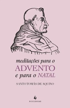 meditaçes para o advento e para o natal (ebook)-santo tomas de aquino-9788584913695
