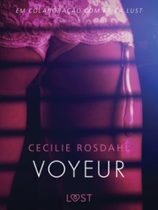 voyeur - um conto erotico (ebook)-cecilie rosdahl-9788726215595