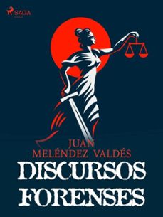 discursos forenses (ebook)-juan melendes valdes-9788726793895