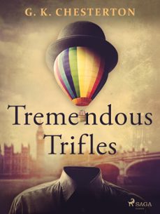 tremendous trifles (ebook)-g.k. chesterton-9788726992595