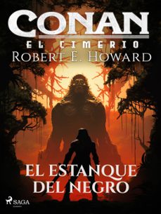 conan el cimerio - el estanque del negro (ebook)-robert e. howard-9788728322895