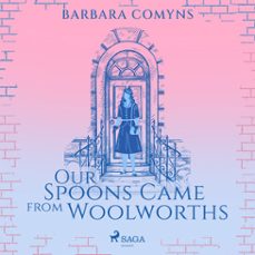 our spoons came from woolworths (audiolibro)-barbara comyns-9788728572795