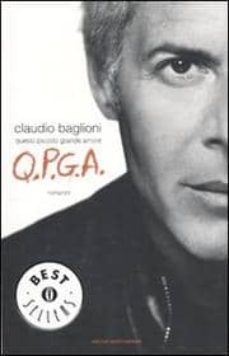 q.p.g.a. questo piccolo grande amore-claudio baglioni-9788804599395