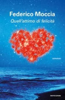 quell attimo di felicita-9788804629795