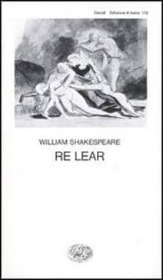 re lear-william shakespeare-9788806073695