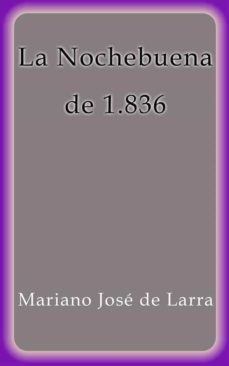 la nochebuena de 1836 (ebook)-mariano jose larra de-9788822840295