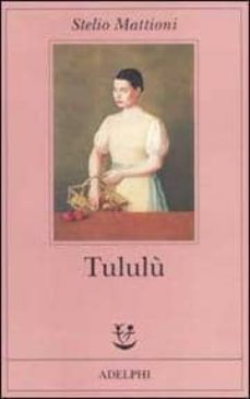 tululu-stelio mattioni-9788845917295