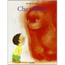che rabbia! ediz. illustrata-mireille d allance-9788883620195