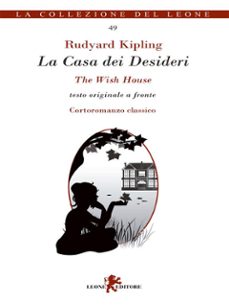 la casa dei desideri (ebook)-rudyard kipling-9788892968295
