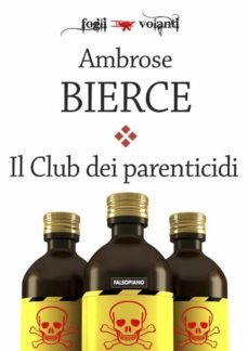 il club dei parenticidi (ebook)-ambrose bierce-9788898137695