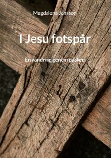 i jesu fotspr (ebook)-magdalena jonsson-9789181147995