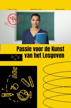 passie voor het kunst van lesgeven (ebook)-alex ghair-9789403748795