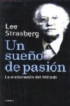 un sueño de pasion: la elaboracion del metodo-9789500429795