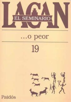 el seminario. o peor. libro 19-jacques lacan-9789501239195