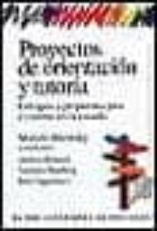 proyectos de orientacion y tutoria enfoques y propuestas para el cambio de escuela-9789501261295