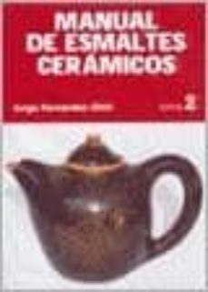 manual de esmaltes ceramicos (t. 2) (4ª ed.)-9789504371595
