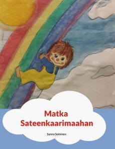 matka sateenkaarimaahan (ebook)-9789528074595