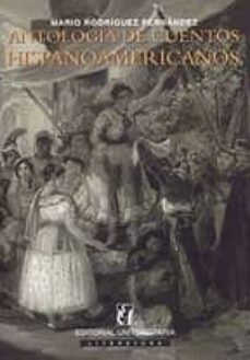 antologia de cuentos hispanoamericanos (24ª ed.)-mario rodriguez fernandez-9789561115095