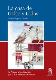 la casa de todos y todas (ebook)-patricio zapata larrain-9789561425095