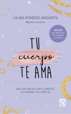 tu cuerpo te ama (ebook)-laura margarita romero angarita-9789584277695