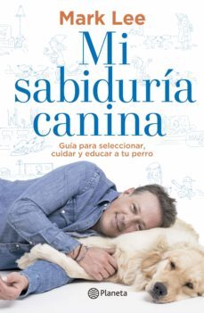 mi sabiduria canina (ebook)-mark lee-9789584291295