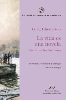 la vida es una novela (ebook)-g.k. chesterton-9789585011595