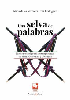 una selva de palabras (ebook)-maría de las mercedes ortiz rodríguez-9789585164895