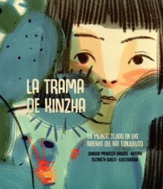 la trama de kinzha (ebook)-sandra mendoza vargas-9789585375895