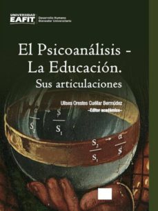el psicoanalisis  la educacion. sus articulaciones (ebook)-9789587205695