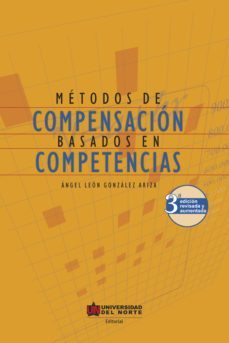 metodos de compensacion basados en competencias (ebook)-angel leon gonzalez ariza-9789587418095