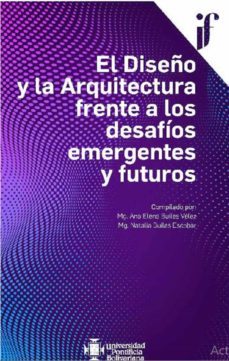 el diseño y la arquitectura frente a los desafíos emergentes y futuros (ebook)-9789587648195