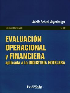 evaluacion operacional y financiera: aplicada a la industria hotelera - 4ta. edicion (ebook)-9789587727395