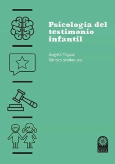 psicologia del testimonio infantil. investigaciones en colombia (ebook)-angela tapias-9789587822595