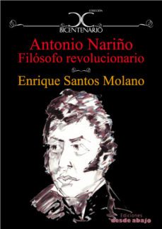 antonio nariño filosofo revolucionario-enrique santos molano-9789588454795