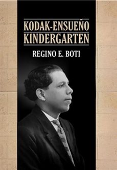 kodak-ensueño (ebook)-regino e. boti-9789592752795