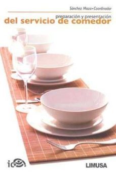 preparacion y presentacion del servicio de comedor-miguel sanchez maza-9789681871895