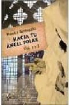 hacia tu angel solar (vol. 1 y 2)-monica barbagallo-9789871021895