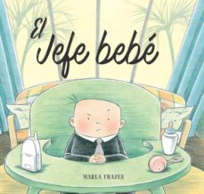el jefe bebe-marla frazee-9789874616395