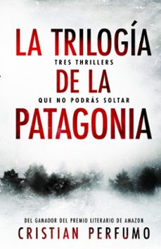 la trilogía de la patagonia-cristian perfumo-9789874879295