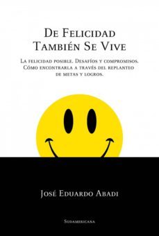 de felicidad tambien se vive (ebook)-jose eduardo abadi-9789875668195