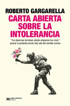 carta abierta sobre la intolerancia: apuntes sobre derecho y protesta (ebook)-roberto gargarella-9789876295895