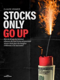 stocks only go up (ebook)-claude kramer-9789877444995