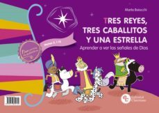 tres reyes, tres caballitos y una estrella (ebook)-marta boiocchi-9789877620795