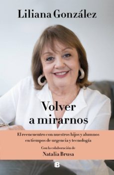 volver a mirarnos (ebook)-liliana gonzalez-9789877800395