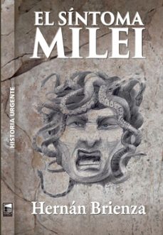 el sintoma milei (ebook)-hernan brienza-9789878230795