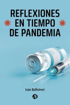 reflexiones en tiempo de pandemia (ebook)-iván ballistreri-9789878731995