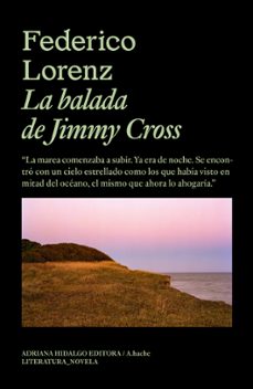 la balada de jimmy cross (ebook)-federico lorenz-9789878969695