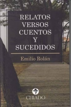 relatos, versos, cuentos y sucedidos-emilio rolan-9789895244195